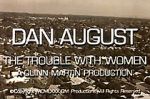 Watch Dan August: The Trouble with Women Myflixer