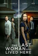 Watch The Last Woman Who Lived Here Myflixer