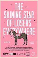 Watch The Shining Star of Losers Everywhere Myflixer