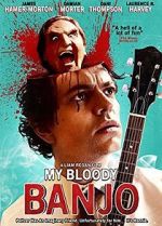 Watch My Bloody Banjo Myflixer