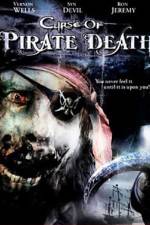 Watch Curse of Pirate Death Myflixer