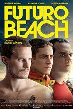 Watch Futuro Beach Myflixer