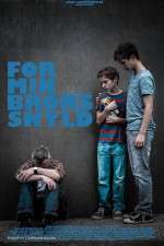 Watch For min brors skyld Myflixer