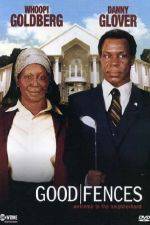 Watch Good Fences Myflixer
