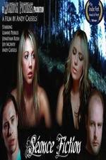 Watch Seance Fiction Myflixer