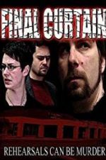 Watch Final Curtain Myflixer