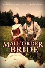 Watch Mail Order Bride Myflixer