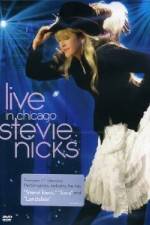 Watch Stevie Nicks: Live in Chicago Myflixer