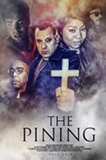 Watch The Pining Myflixer