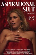 Watch Aspirational Slut (Short 2022) Myflixer