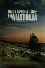 Watch Once Upon a Time in Anatolia Myflixer