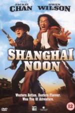 Watch Shanghai Noon Myflixer