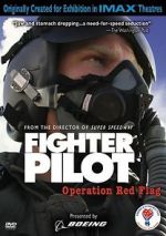 Watch Fighter Pilot: Operation Red Flag Myflixer