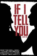Watch If I Tell You Myflixer