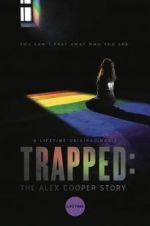 Watch Trapped: The Alex Cooper Story Myflixer