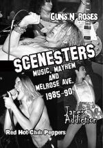 Watch Scenesters: Music, Mayhem and Melrose ave. 1985-1990 Myflixer