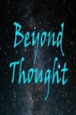 Watch Beyond Thought Myflixer