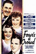 Watch Four\'s a Crowd Myflixer