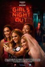 Watch Girls Night Out Myflixer