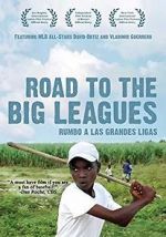 Watch Road to the Big Leagues Myflixer