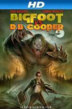 Watch Bigfoot vs. D.B. Cooper Myflixer