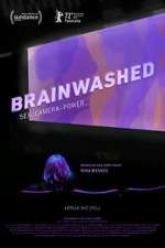Watch Brainwashed: Sex-Camera-Power Myflixer