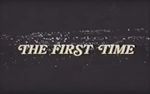 Watch The First Time Myflixer