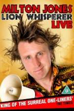 Watch Milton Jones - Lion Whisperer Myflixer