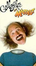 Watch Gallagher: The Maddest Myflixer