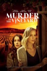 Watch Murder in the Vineyard Myflixer