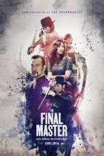 Watch The Final Master Myflixer