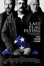 Watch Last Flag Flying Myflixer