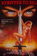 Watch Stripped to Kill Myflixer