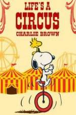 Watch Life Is a Circus, Charlie Brown Myflixer