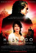 Watch Hidalgo - La historia jamás contada. Myflixer