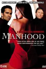 Watch Manhood Myflixer