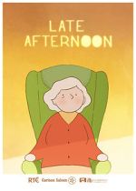 Watch Late Afternoon (Short 2017) Myflixer