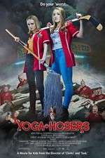 Watch Yoga Hosers Myflixer
