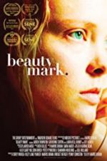 Watch Beauty Mark Myflixer