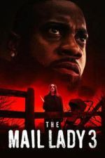 Watch The Mail Lady 3 Myflixer