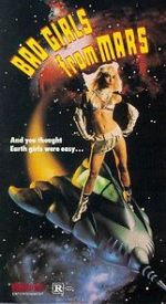 Watch Bad Girls from Mars Myflixer