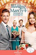 Watch Wedding March 4: Something Old, Something New Myflixer