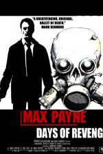 Watch Max Payne Days Of Revenge Myflixer