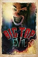 Watch Big Top Evil Myflixer