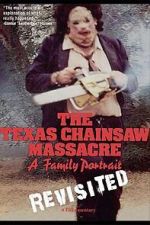 Watch The Texas Chainsaw Massacre: A Family Portrait Myflixer