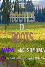 Watch The Routes to Roots: Napa and Sonoma Myflixer