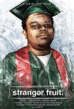 Watch Stranger Fruit Myflixer