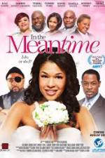 Watch In the Meantime Myflixer