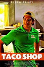 Watch Taco Shop Myflixer