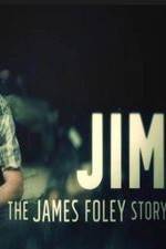 Watch Jim: The James Foley Story Myflixer